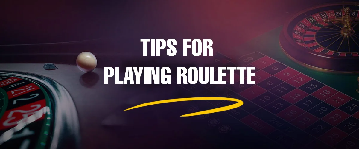 Tips for Playing Roulette | Magic win